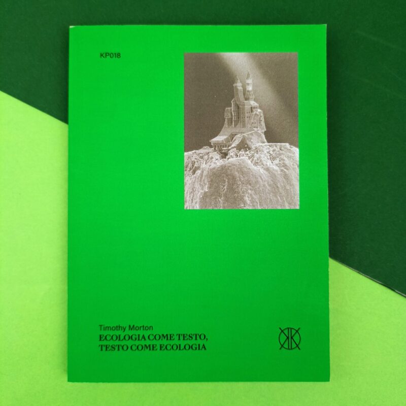 Ecologia come testo, testo come ecologia