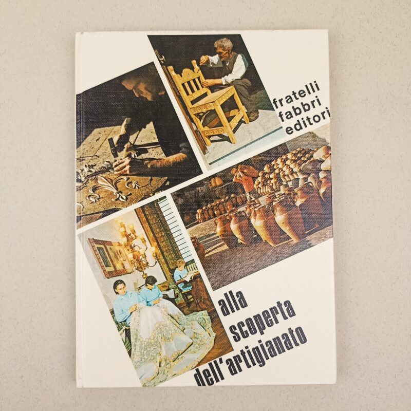 Alla scoperta dell’artigianato