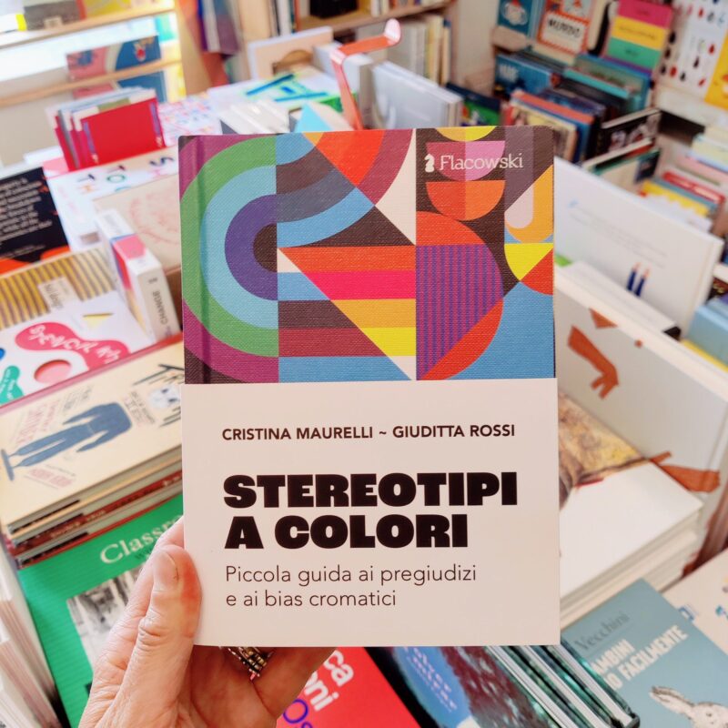 Stereotipi a colori. Piccola guida ai pregiudizi e ai bias cromatici