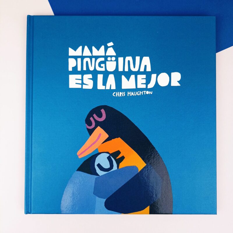 Mamá Pingüina es la mejor