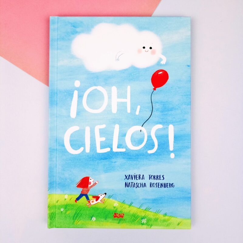 ¡Oh, cielos!