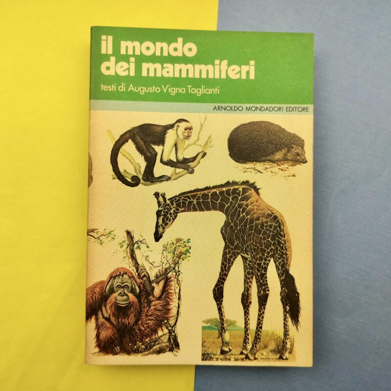 Il mondo dei mammiferi