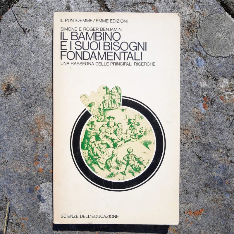 Il bambino e i suoi bisogni fondamentali