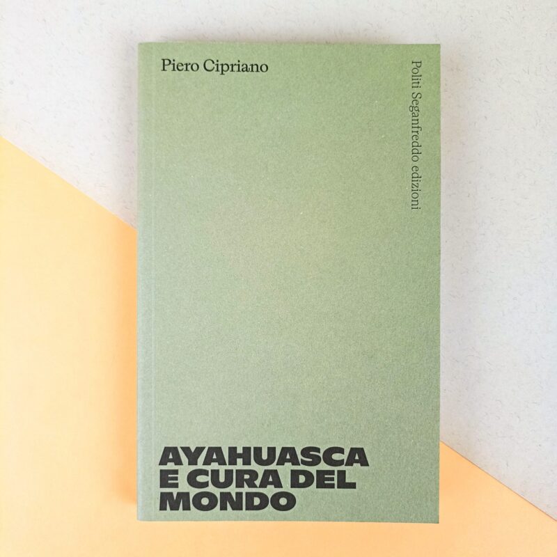 Ayahuasca e cura del mondo