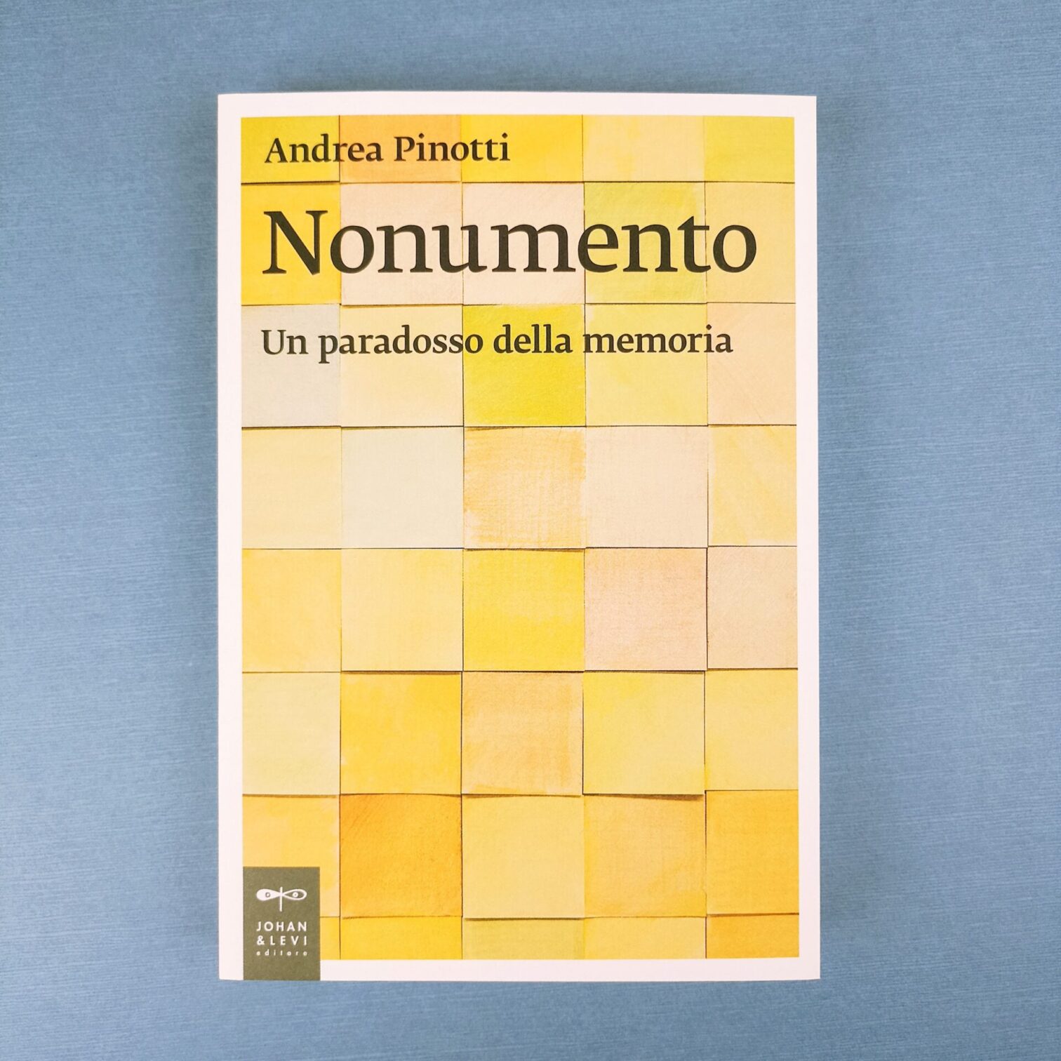 Nonumento. Un paradosso della memoria