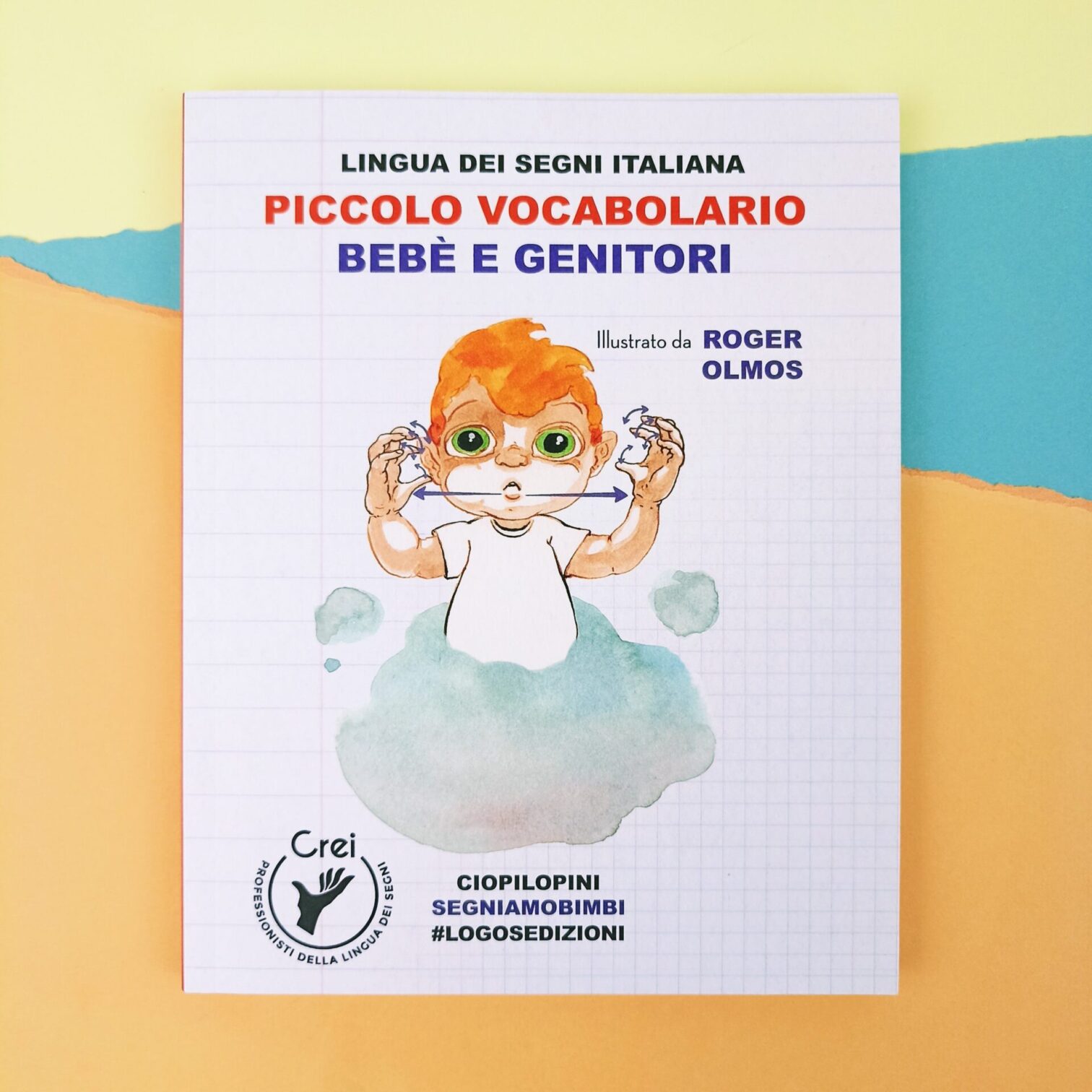 Piccolo vocabolario. Bebè e genitori
