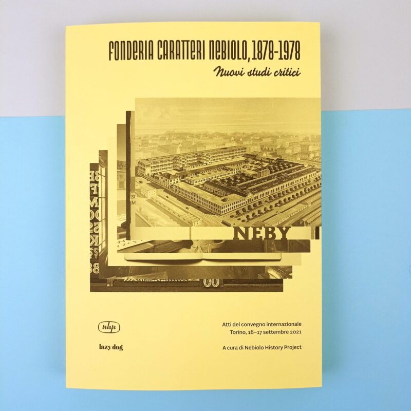 Fonderia Caratteri Nebiolo, 1878–1978