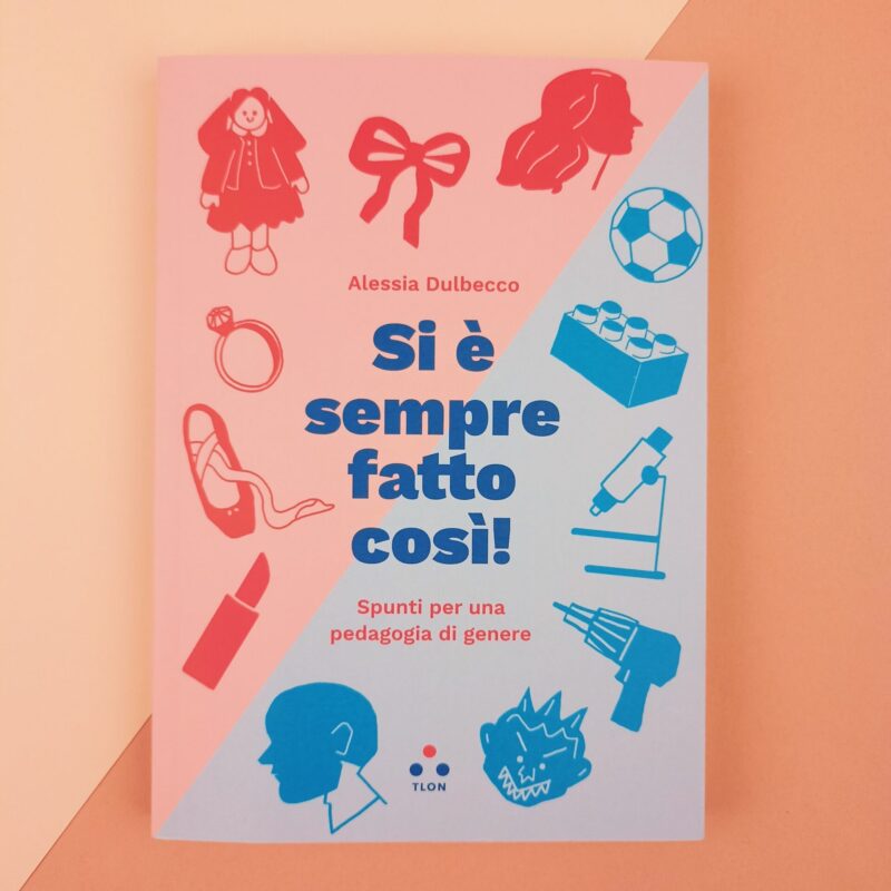 Si è sempre fatto così!