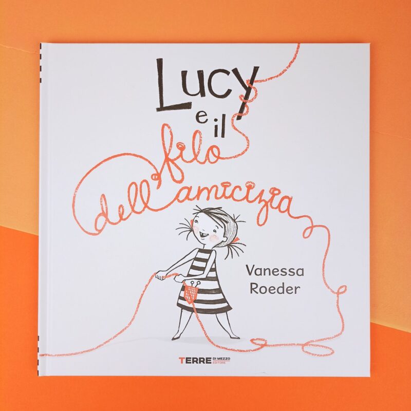 Lucy e il filo dell’amicizia