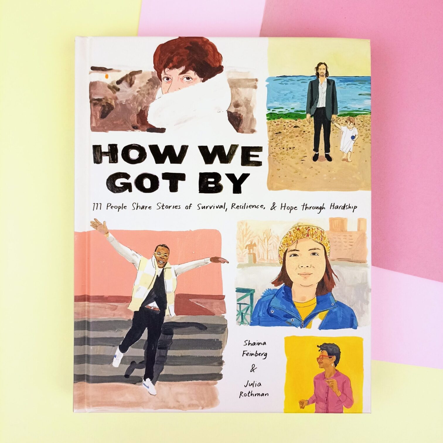 How we got by