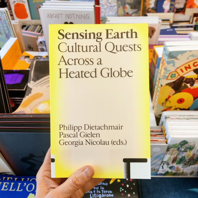 Sensing Earth: Cultural quests across a heated globe