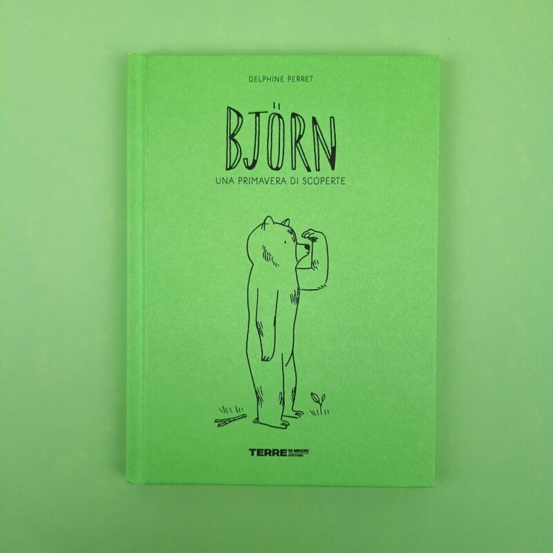 Björn. Una primavera di scoperte