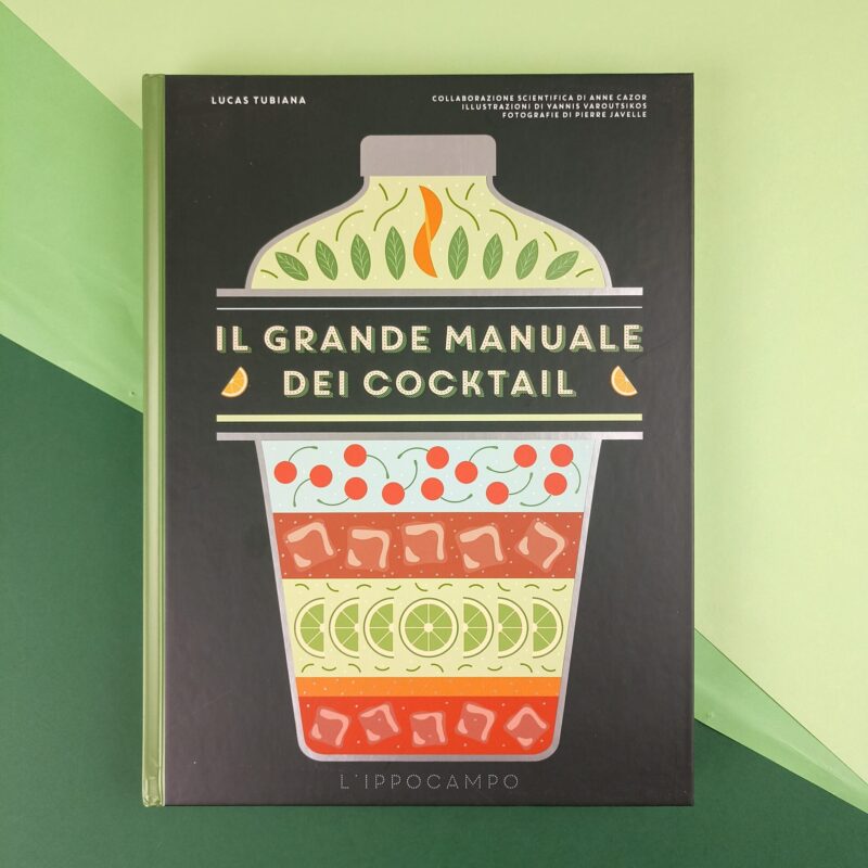 Il grande manuale dei cocktail