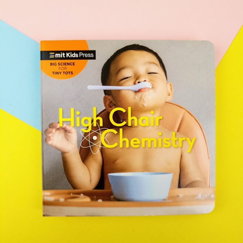 High chair chemistry