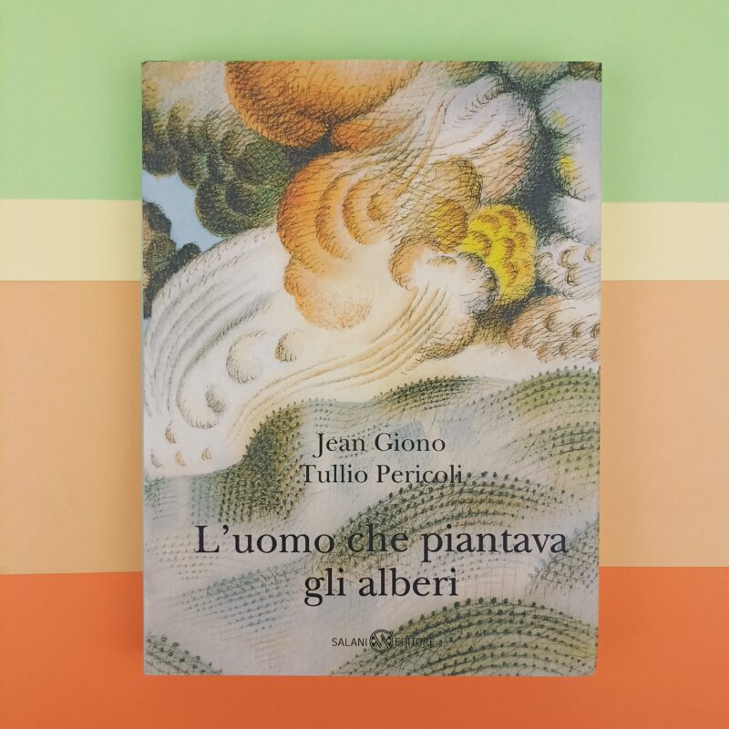 L’uomo che piantava gli alberi