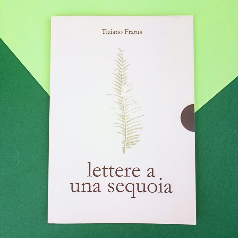 Lettere a una sequoia
