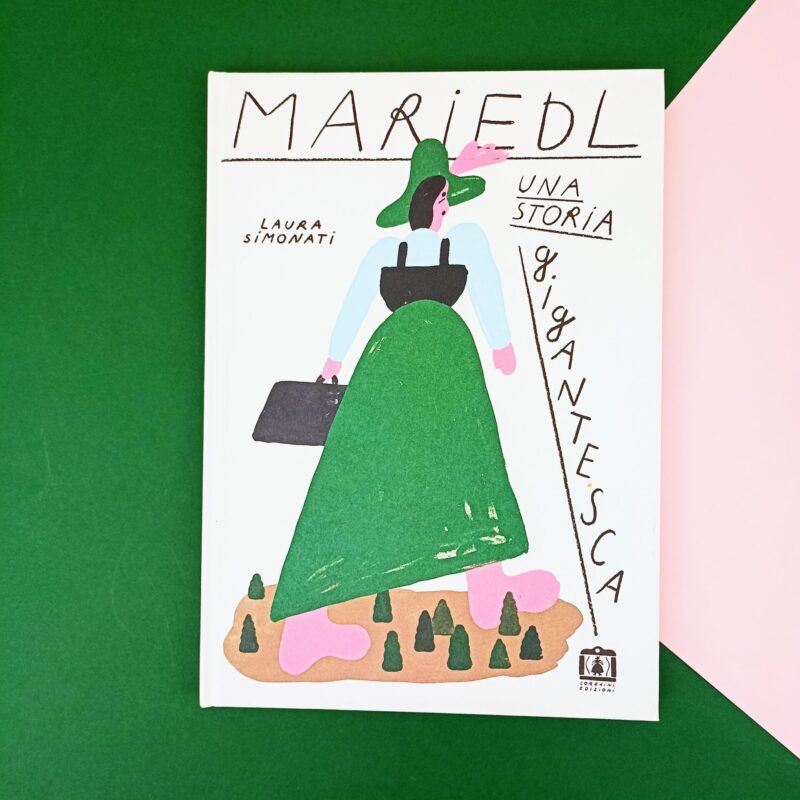 Mariedl. Una storia gigantesca