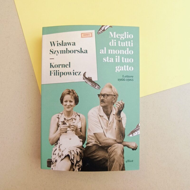 Meglio di tutti al mondo sta il tuo gatto. Lettere 1966-1985
