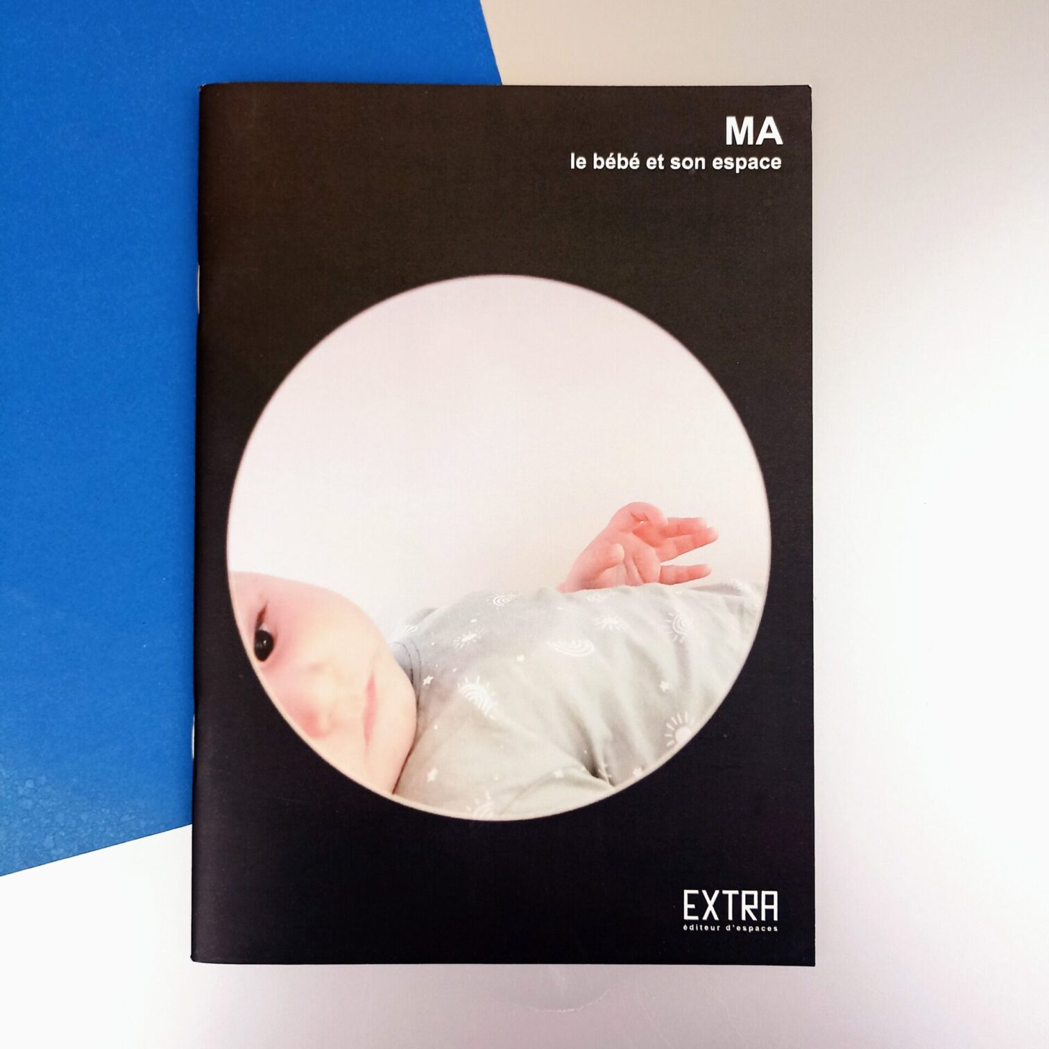 MA. Le bèbè et son espace