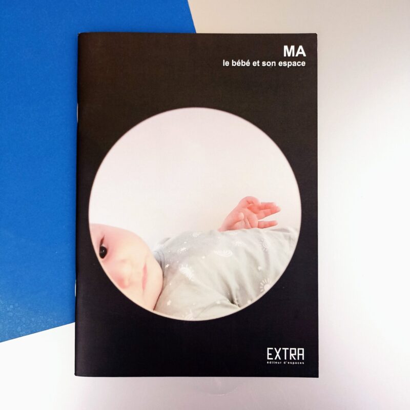 MA. Le bèbè et son espace