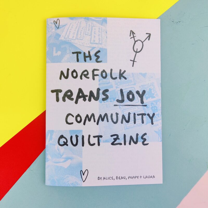 The norfolk trans joy community quilt zine