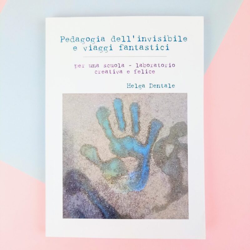 Pedagogia dell’invisibile e viaggi fantastici