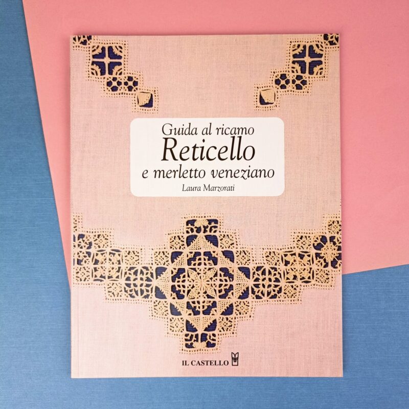 Reticello e merletto veneziano