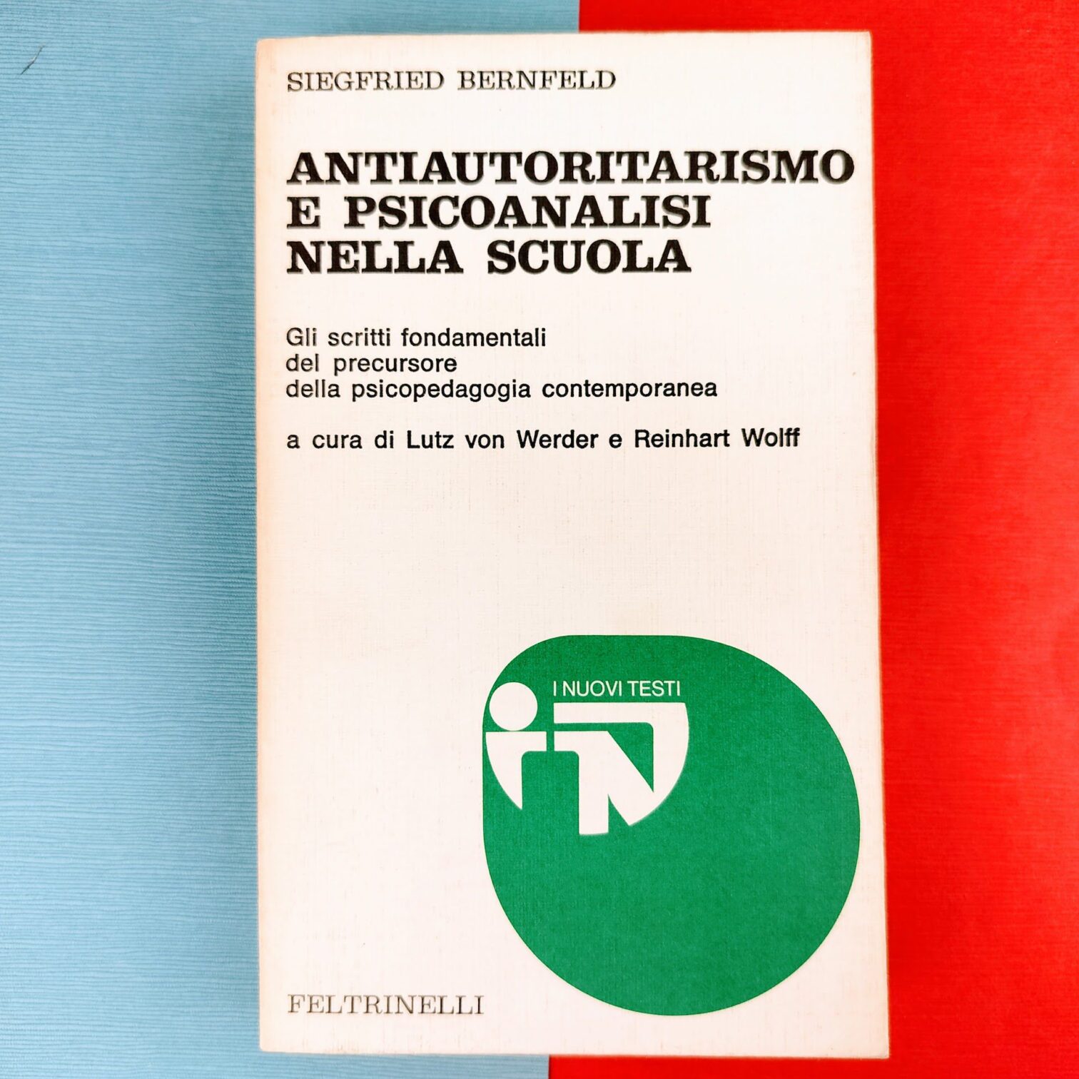 Antiautoritarismo e psicoanalisi nella scuola