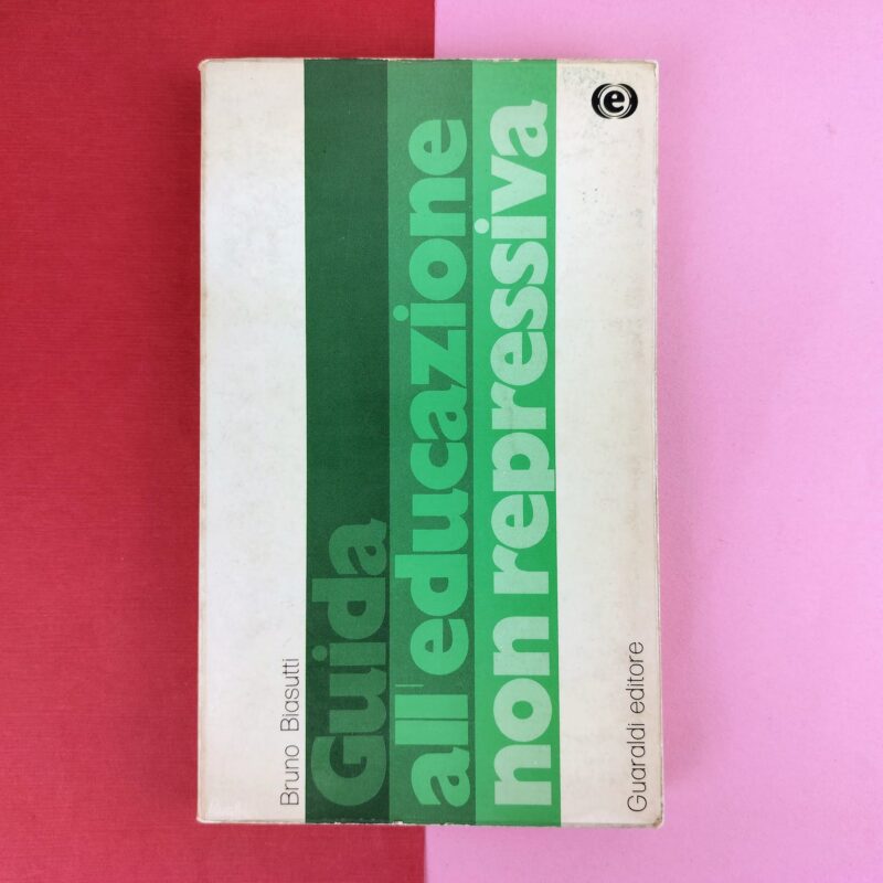 Guida all’educazione non repressiva