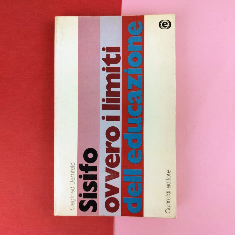 Sisifo ovvero i limiti dell’educazione