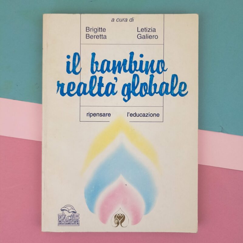 Il bambino realtà globale