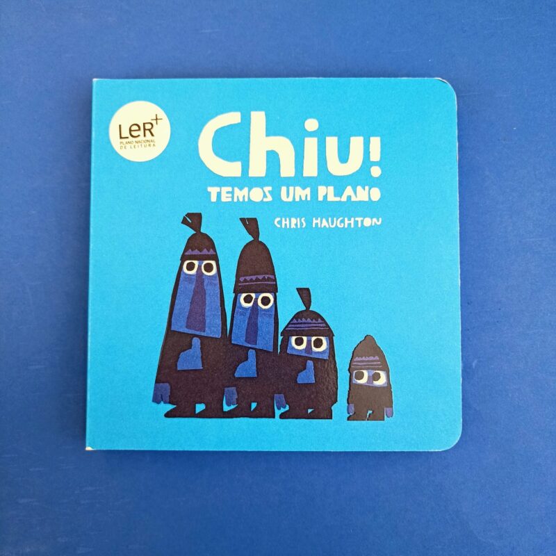 Chiu! Temos um plano