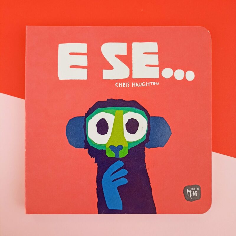 E se…