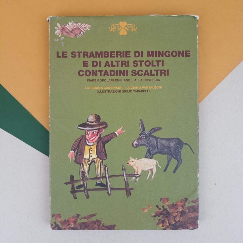 Le stramberie di Mingone e di altri stolti contadini scaltri