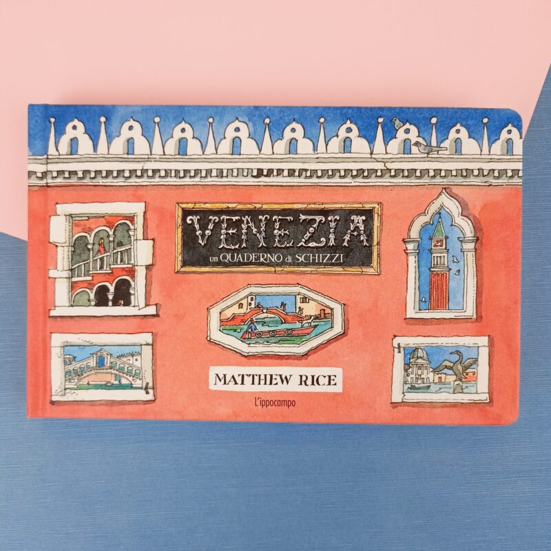 Venezia. Un quaderno di schizzi