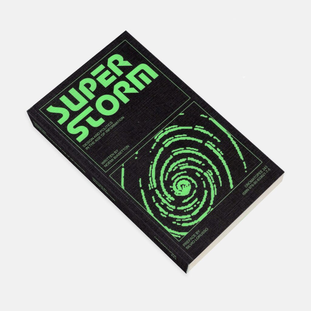 Superstorm. Design e politica nell’era dell’informazione
