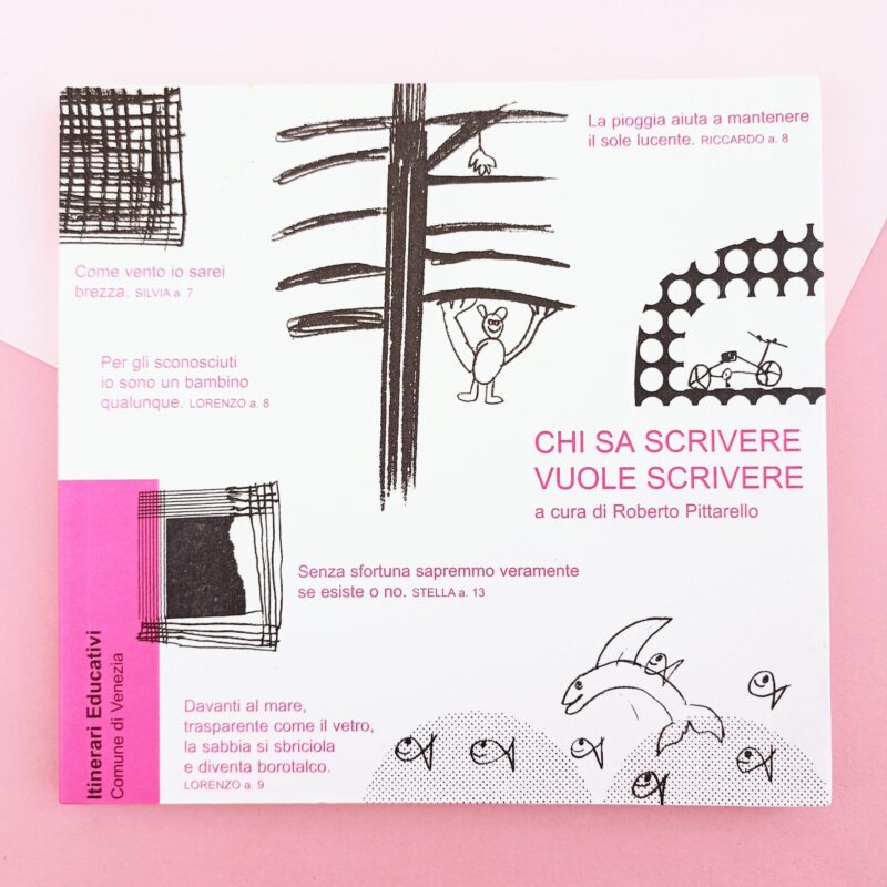 Chi sa scrivere vuole scrivere