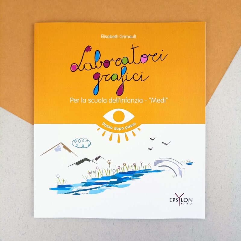 Laboratori grafici per la scuola dell’infanzia. Medi