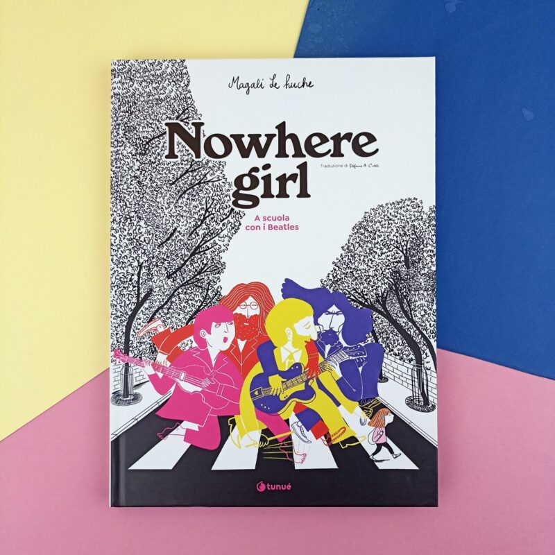Nowhere girl. A scuola con i Beatles