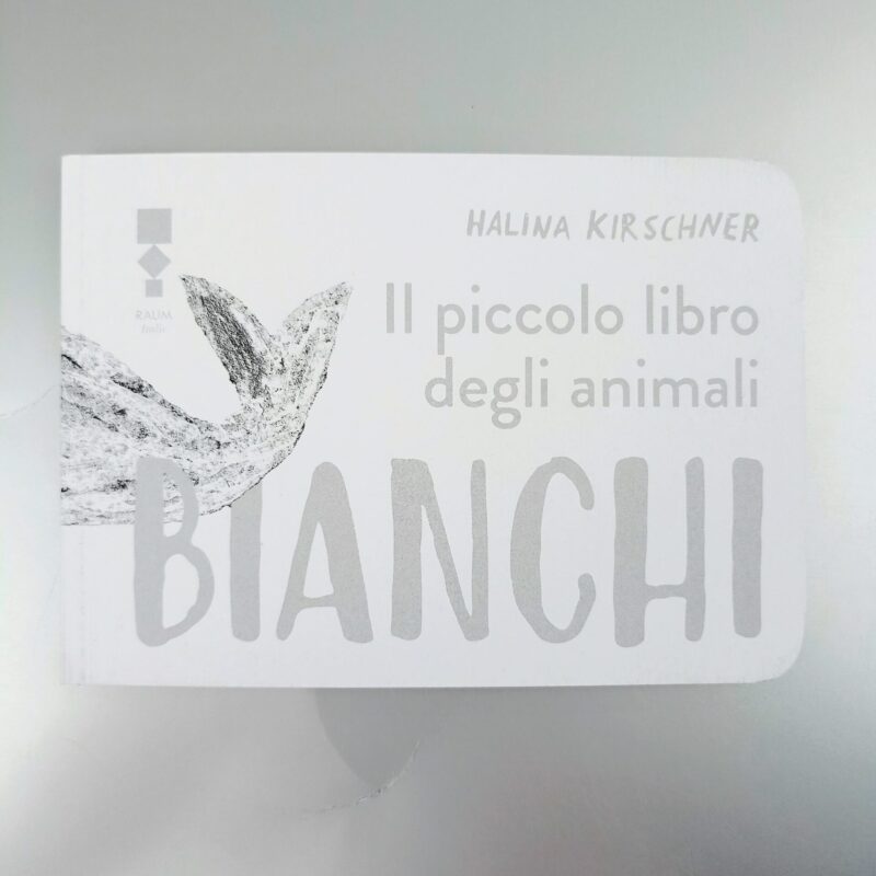 Il piccolo libro degli animali bianchi
