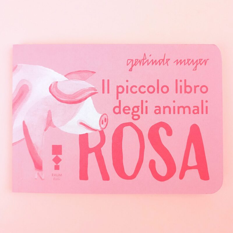 Il piccolo libro degli animali rosa