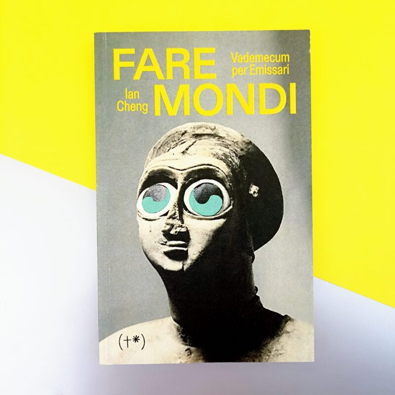 Fare Mondi. Vademecum per emissari