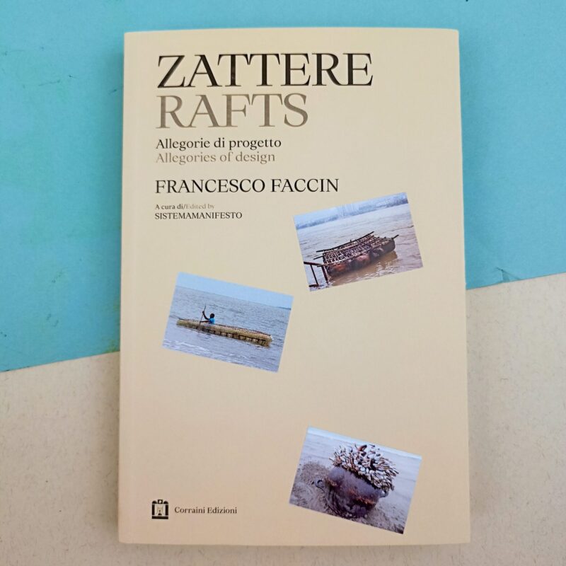 Zattere / Rafts