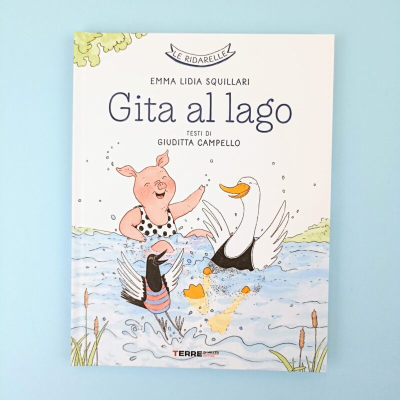 Gita al lago. Le ridarelle