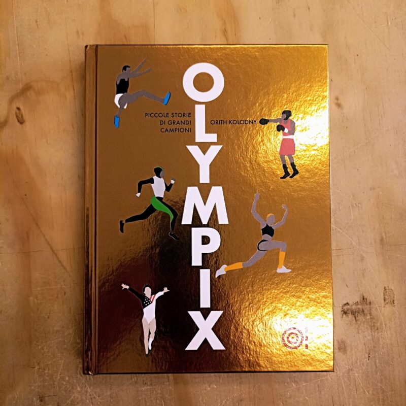 Olympix. Piccole storie, grandi campioni