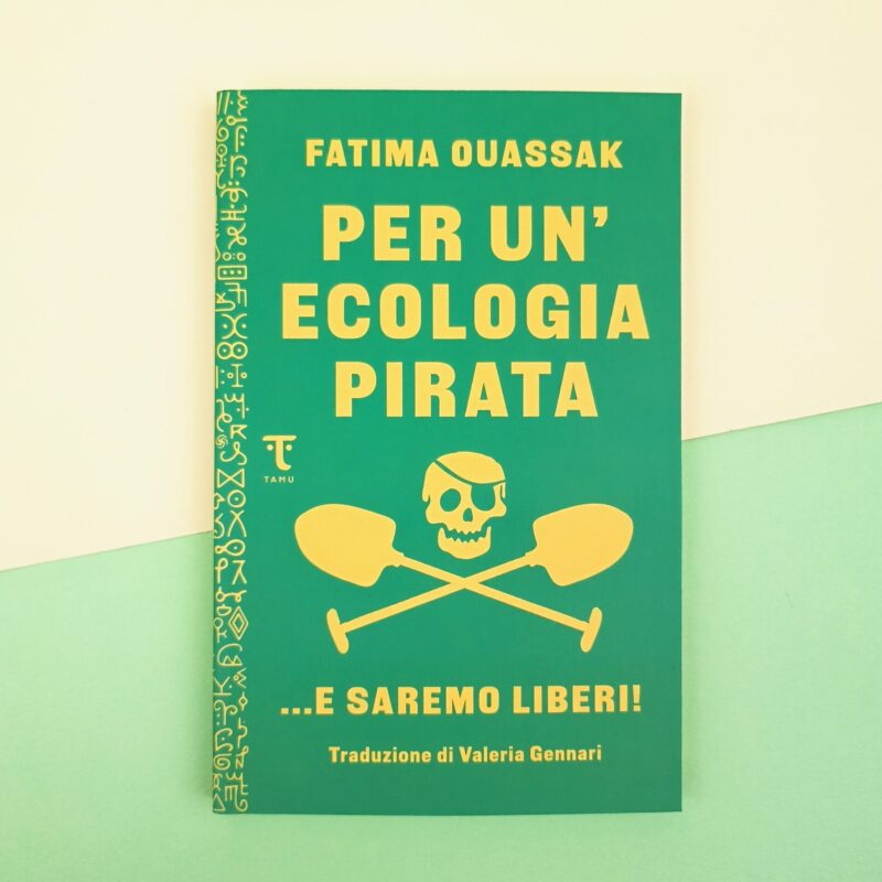 Per un’ecologia pirata