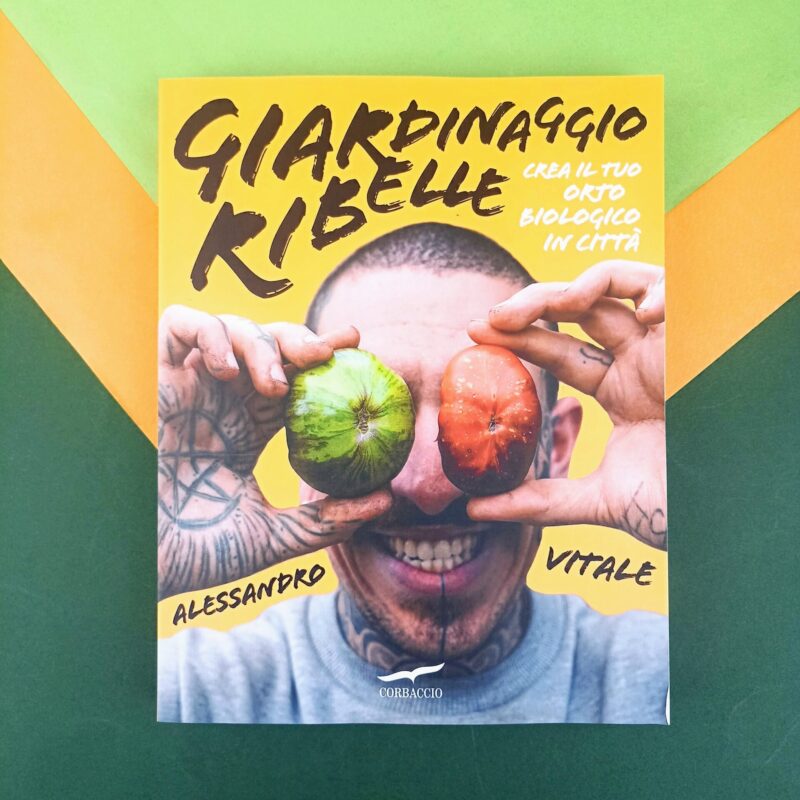 Giardinaggio ribelle