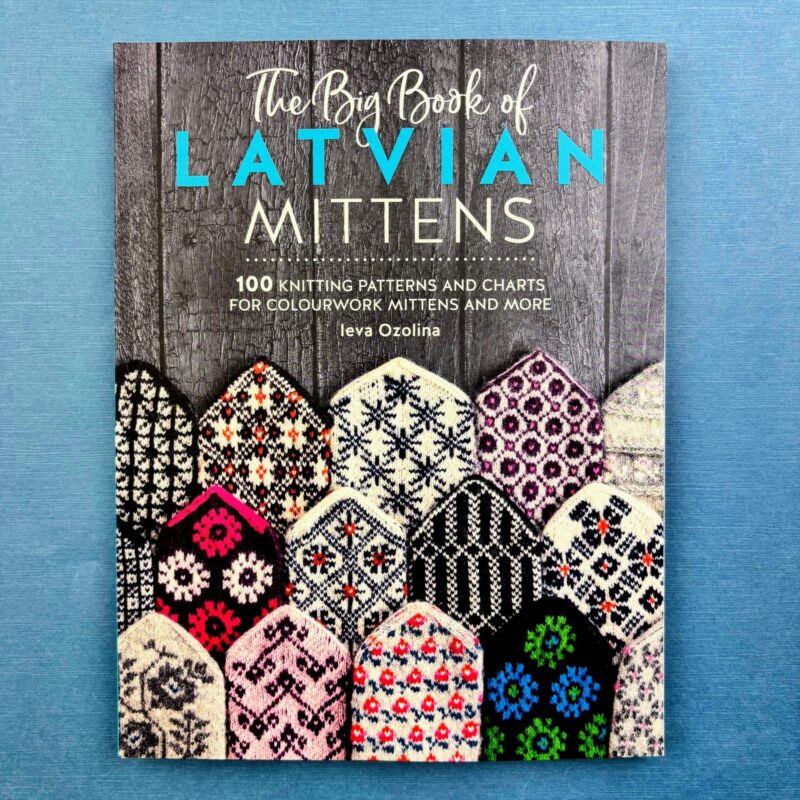 The big book of latvian mittens