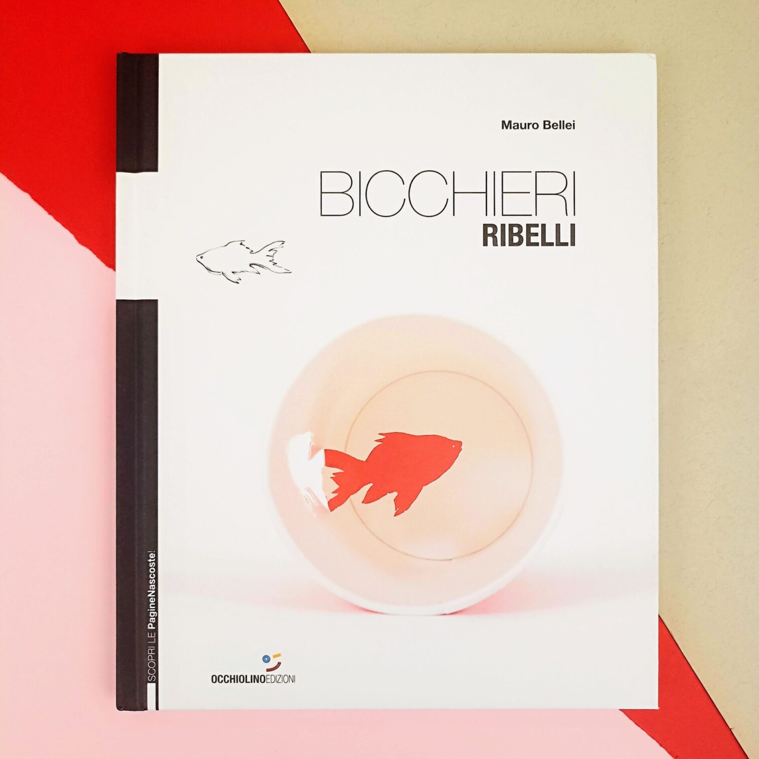 Bicchieri ribelli