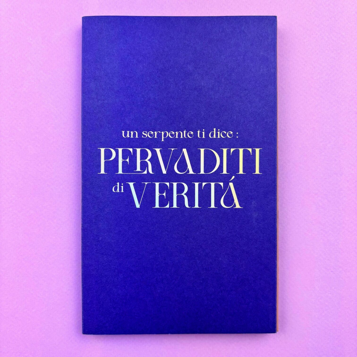 Pervaditi di verità